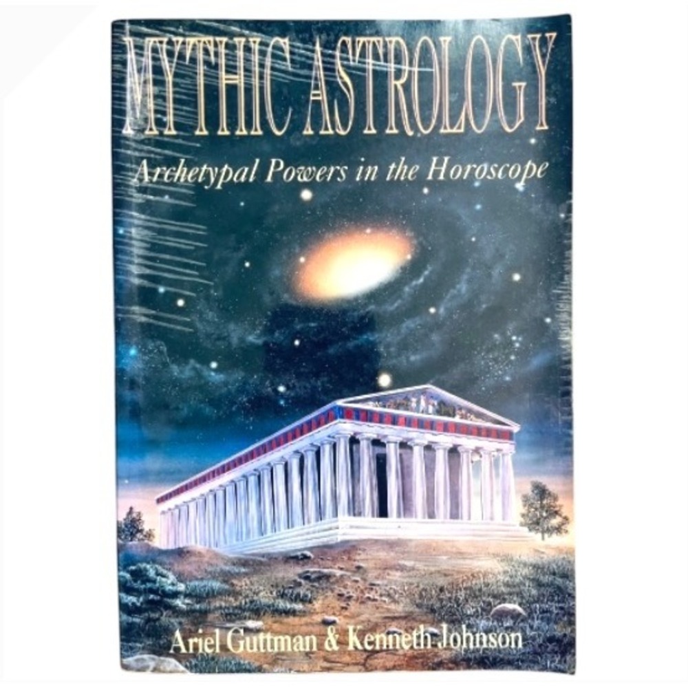 Mythic Astrology Book Archetypal Powers in the Horoscope Ariel Guttman